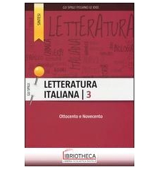 LETTERATURA ITALIANA VOL 3