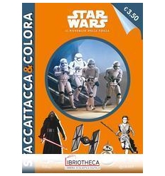 STAR WARS. IL RISVEGLIO DELLA FORZA - STACCATTACCA&C