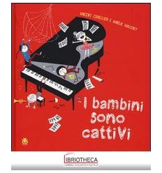 I BAMBINI SONO CATTIVI