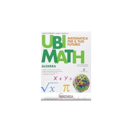 UBI MATH MATEMATICA PER IL TUO FUTURO 3 ED. MISTA