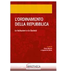 ORDINAMENTO REPUBBLICA ISTITUZIONI SOCIETA