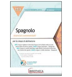 6 TFA. SPAGNOLO. ESERCIZI COMMENTATI PER LE CLASSI A