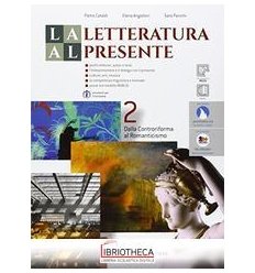 LA LETTERATURA AL PRESENTE 2 ED. MISTA