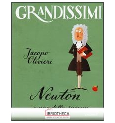 NEWTON. MAGO DELLA SCIENZA