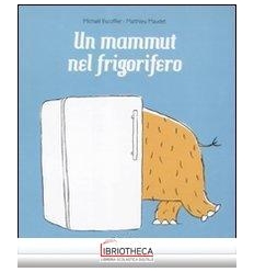 UN MAMMUT NEL FRIGORIFERO