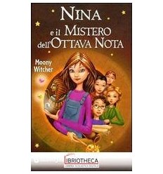 NINA E IL MISTERO DELL'OTTAVA NOTA