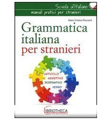 GRAMMATICA ITALIANA PER STRANIERI