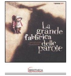 LA GRANDE FABBRICA DELLE PAROLE (SOFT COVER)