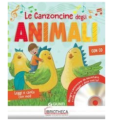 CANZONCINE DEGLI ANIMALI. LEGGI E CANTA CON NOI. CON