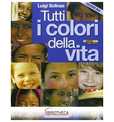 TUTTI I COLORI DELLA VITA ED. BLU ED. MISTA