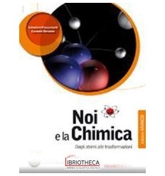 NOI E LA CHIMICA ED. ARANCIO