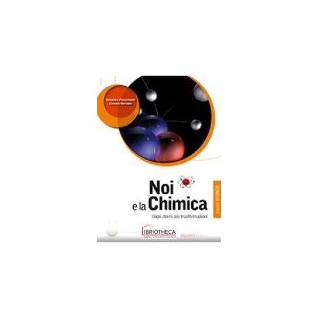 NOI E LA CHIMICA ED. ARANCIO