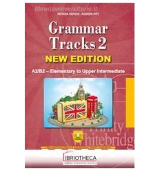 GRAMMAR TRACKS NEW EDITION 2 ED. MISTA