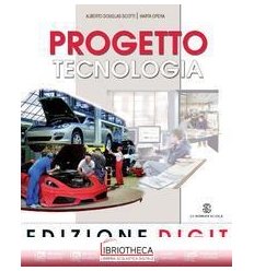 PROGETTO TECNOLOGIA ED. DIGIT A+B