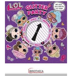 GLITTER PARTY - L.O.L. SURPRISE