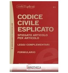 E1 CODICE CIVILE ESPLICATO SPIEGATO ARTI