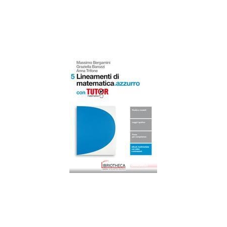 LINEAMENTI DI MATEMATICA AZZURRO 5 ED. MISTA