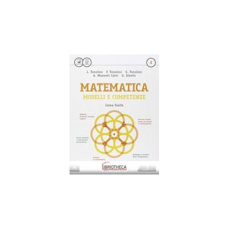 MATEMATICA MODELLI E COMPETENZE LINEA GIALLA 4 ED. MISTA