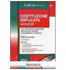 COSTITUZIONE ESPLICATA MINOR