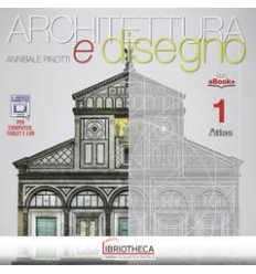 ARCHITETTURA E DISEGNO 1 ED. MISTA