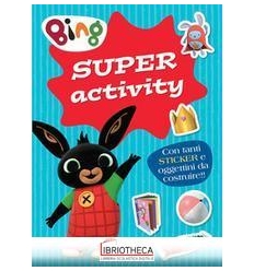 BING - SUPER ACTIVITY