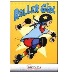 ROLLER GIRL