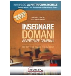 INSEGNARE DOMANI-AVVERTENZE GENERALI