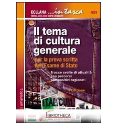 PK5/2 IL TEMA DI CULTURA GENERALE PER LA