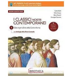 CLASSICI NOSTRI CONTEMPORANEI ED. NUOVO ESAME DI STATO 4 VOLUMI 1 ED. MISTA