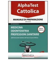 I TEST PER LA CATTOLICA. MANUALE