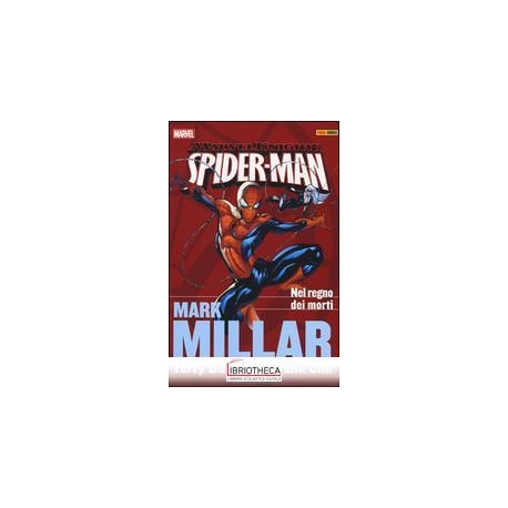 SPIDER-MAN BY MARK MILLAR COLLECTION 1