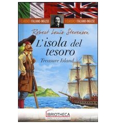 ISOLA DEL TESORO-TREASURE ISLAND. EDIZ. BILINGUE (L'