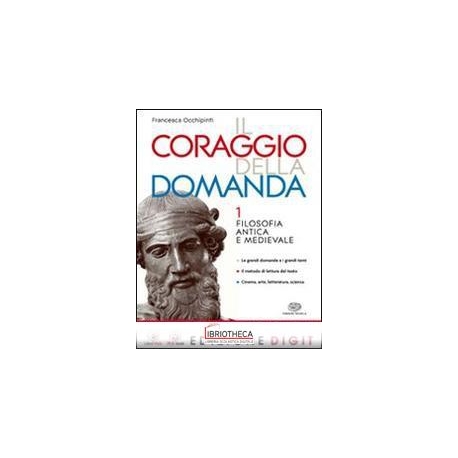 CORAGGIO DELLA DOMANDA 1 ED. MISTA