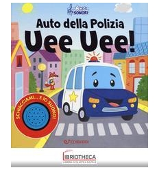 AMICI SONORI - AUTO DELLA POLIZIA UEEE UEEE!