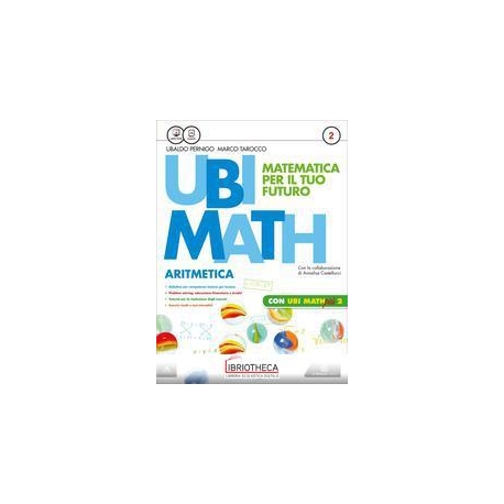 UBI MATH MATEMATICA PER IL TUO FUTURO 2 ED. MISTA