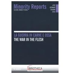 MINORITY REPORTS (2016). VOL. 2: LA GUERRA IN CARNE