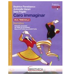 CARO IMMAGINAR. CON E-BOOK. CON ESPANSIO