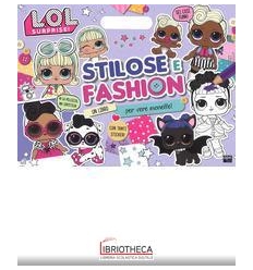 L.O.L. STILOSE E FASHION