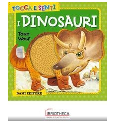 TOCCA E SENTI I DINOSAURI