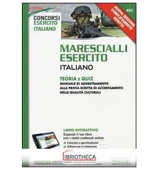 MARESCIALLI ESERCITO ITALIANO. TEORIA E QUIZ. CON AG