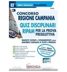 ONCORSO REGIONE CAMPANIA - QUIZ DISCIPLINARI RIPAM P