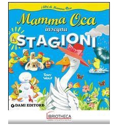 MAMMA OCA INSEGNA LE STAGIONI