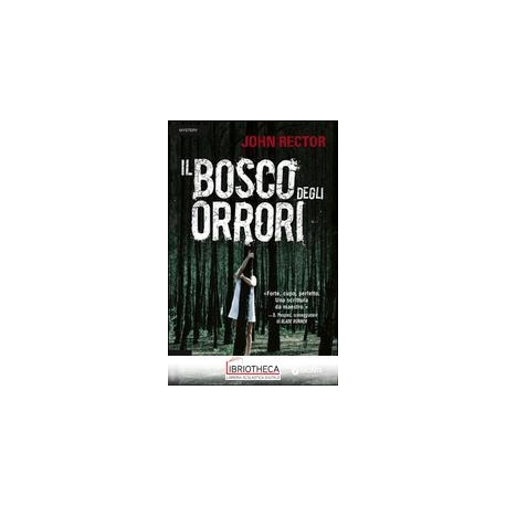 BOSCO DEGLI ORRORI (IL)