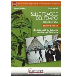 SULLE TRACCE DEL TEMPO ED. MYLAB 2 ED. MISTA