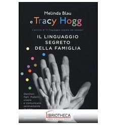 IL LINGUAGGIO SEGRETO DELLA FAMIGLIA. GE