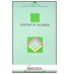 LEZIONI DI ALGEBRA