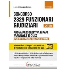 2329 FUNZIONARI GIUDIZIARI - MANUALE E QUIZ PER LA P