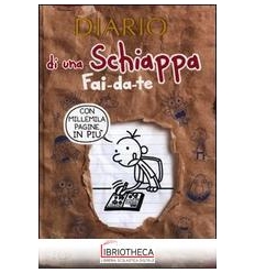 DIARIO DI UNA SCHIAPPA. FAI-DA-TE