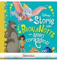 STORIE DELLA BUONANOTTE PER CUCCIOLI CORAGGIOSI