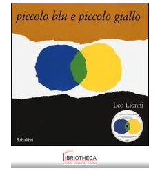 PICCOLO BLU E PICCOLO GIALLO